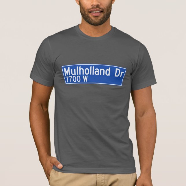 Mulholland Drive, Los Angeles, CA Street Sign T-Shirt (Front)
