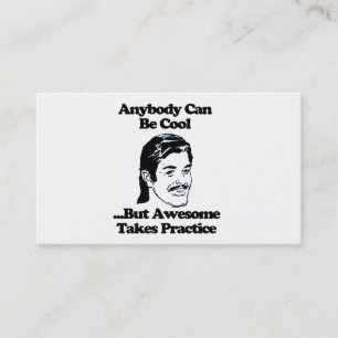 Mullet, Anybody can be cool but awesome... Business Card