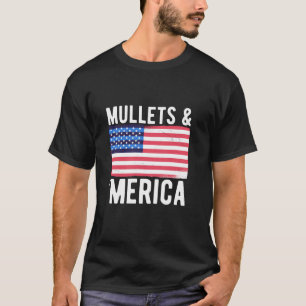 Mullets And Merica USA America Flag T-Shirt