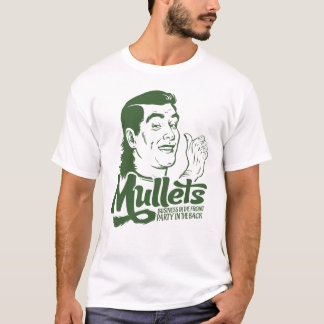 Mullets T-Shirt