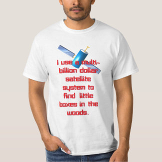 Multi-billion satellite system T-Shirt