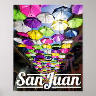 Multi-color Umbrellas San Juan Puerto Rico Street Poster