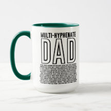 Multi-Hyphenate Dad Fathers Day Mug