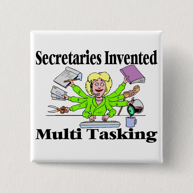 Multi Task Secretary 15 Cm Square Badge (Front)