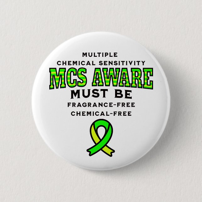 Multiple Chemical Sensitivity MCS Awareness  6 Cm Round Badge (Front)