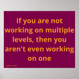 "Multiple Levels", quote, humor, irony Poster