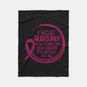 Multiple Myeloma Awareness Burgundy Ribbon I Wear Fleece Blanket