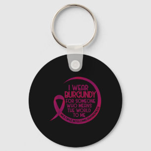 Multiple Myeloma Awareness Burgundy Ribbon I Wear Key Ring