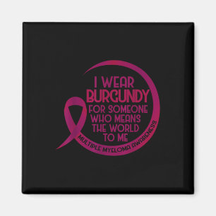 Multiple Myeloma Awareness Burgundy Ribbon I Wear Magnet