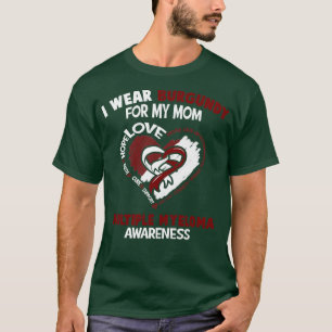 Multiple Myeloma Awareness I Wear Burgundy For My  T-Shirt