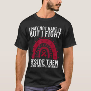 Multiple Myeloma Awareness Support Blood Cancer Aw T-Shirt