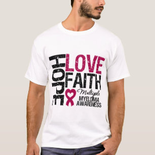 Multiple Myeloma Hope Love Faith T-Shirt