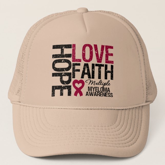 Multiple Myeloma Hope Love Faith Trucker Hat (Front)