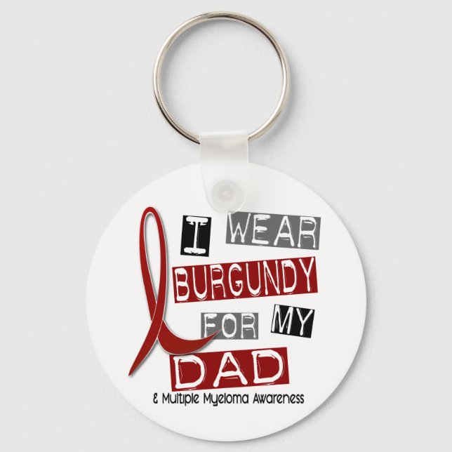 MULTIPLE MYELOMA I Wear Burgundy For My Dad 37 Key Ring (Front)