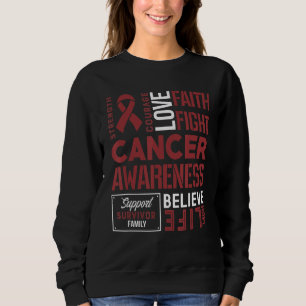 Multiple Myeloma Strength Courage And Faith Sweatshirt