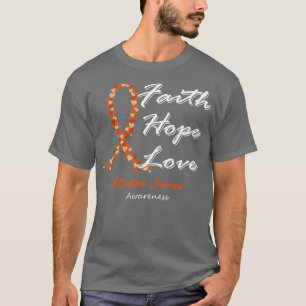 Multiple Sclerosis Awareness Faith Hope Love In Th T-Shirt