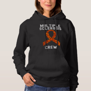 Multiple Sclerosis Awareness  Group Quotes Family Hoodie