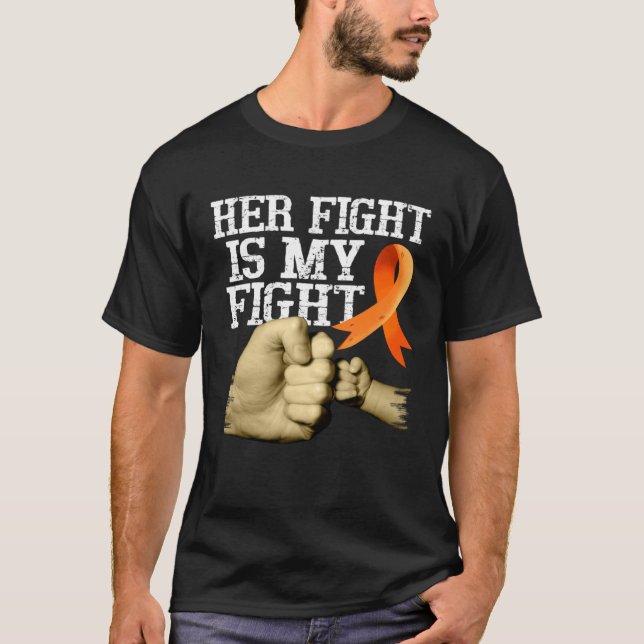 Multiple Sclerosis Awareness Her Fight Is My Fight T-Shirt (Front)