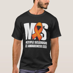Multiple Sclerosis Awareness I Wear Orange Ribbon  T-Shirt