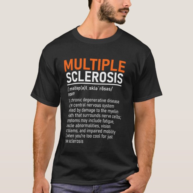Multiple Sclerosis Awareness MS Definition Warrior T-Shirt (Front)