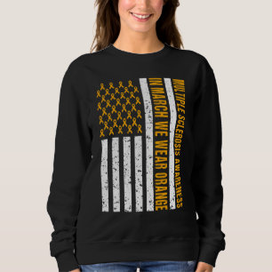 Multiple Sclerosis Awareness Ms Orange Ribbon Us Sweatshirt