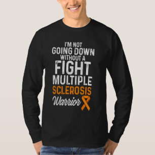 Multiple Sclerosis Awareness Ms Survivor Down Warr T-Shirt