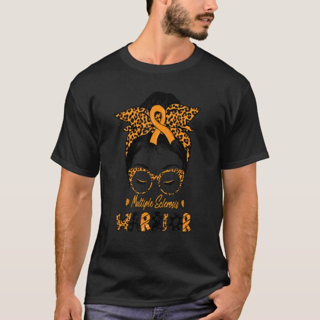 Multiple Sclerosis Awareness MS Warrior Messy Bun  T-Shirt (Front)