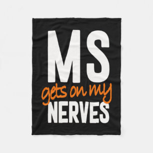 Multiple Sclerosis Awareness Ms Warrior - Ms Gets  Fleece Blanket