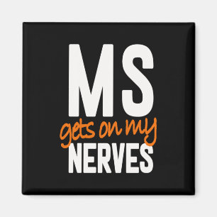 Multiple Sclerosis Awareness Ms Warrior - Ms Gets Magnet