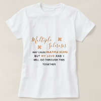 Multiple Sclerosis Awareness - T-Shirt