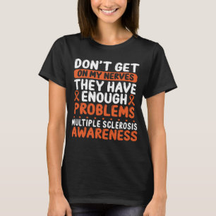 Multiple Sclerosis Ribbon Orange MS Awareness Day T-Shirt
