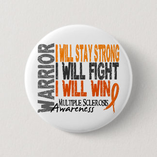 Multiple Sclerosis Warrior 6 Cm Round Badge