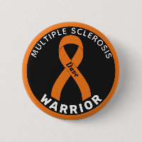 Multiple Sclerosis Warrior Ribbon Black Button