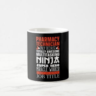 Multitasking Ninja Hero Pharmacy Tech Pharmacist Coffee Mug