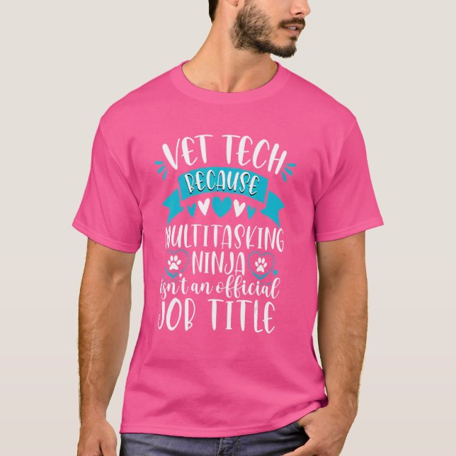 Multitasking Ninja Vet Tech Veterinary Technician T-Shirt (Front)
