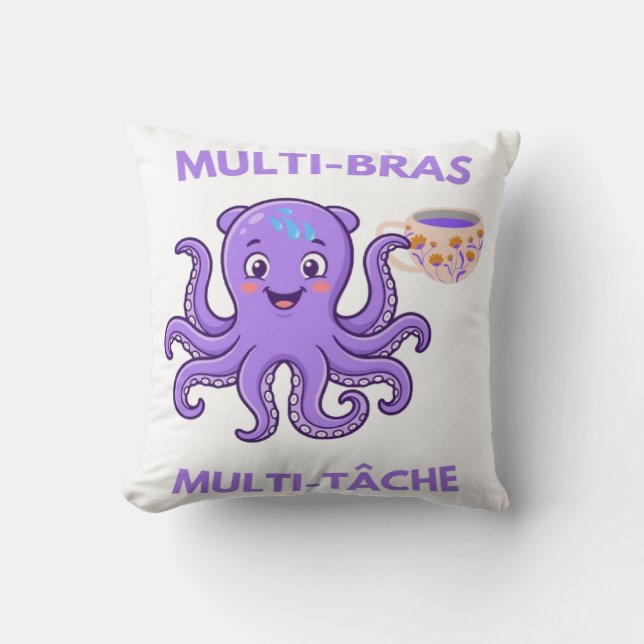 Multitasking Octopus – 8 Arms, 1000 Missions and B Cushion (Front)