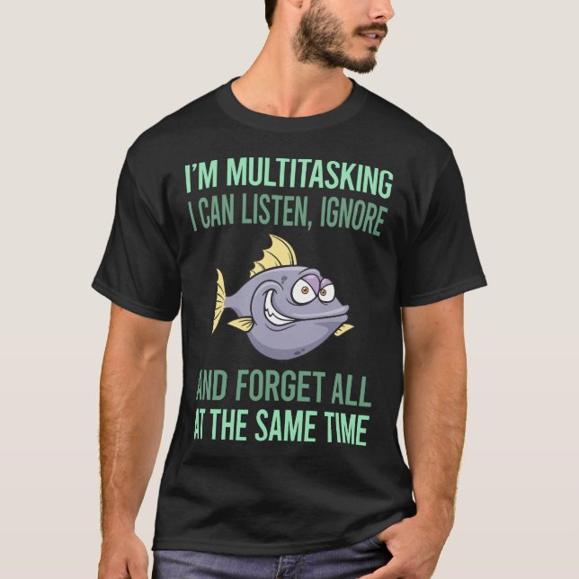 Multitasking Piranha 33 T-Shirt (Front)