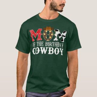Mum 1st First Birthday Cowboy Western Rodeo Party  T-Shirt