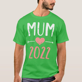 Mum 2022 for pregnancy announcement 1 T-Shirt