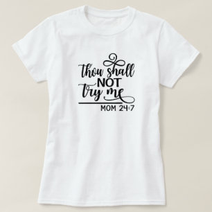 Mum 24/7 T-Shirt