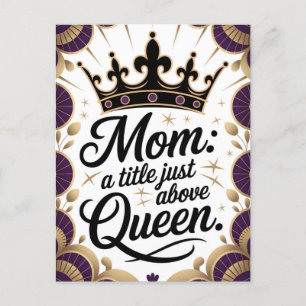 Mum Above Queen Crown Mother's Day Elegant Holiday Postcard