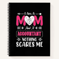 Mum And A Accountant Nothing Scares Me, Funny