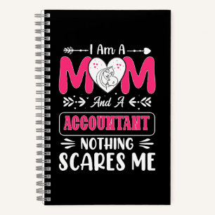 Mum And A Accountant Nothing Scares Me, Funny Notebook