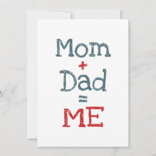 Mum and Dad is Me Invitation