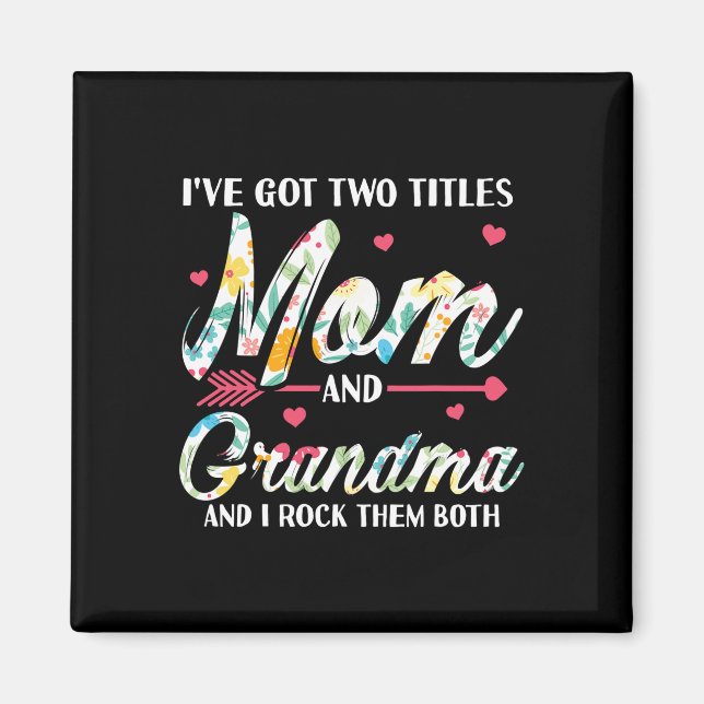 Mum And Grandma Birthday Magnet (Front)