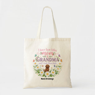 Mum and Grandma Two Titles Floral Dog Daisy Design Tote Bag