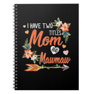 Mum And Mawmaw Birthday Notebook