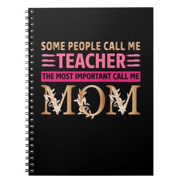 Mum Art A Mum And A Teacher Notebook (Front)