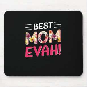 Mum Art Best Mum Ever Mouse Pad