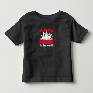Mum Art Best Mum In The World Toddler T-Shirt